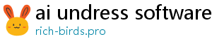 ai undress software free